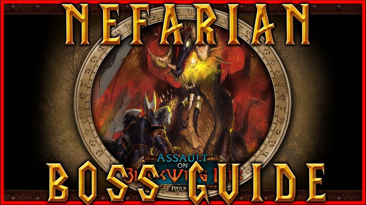 Raserisk's Blackwing Lair Boss Guide - Nefarian
