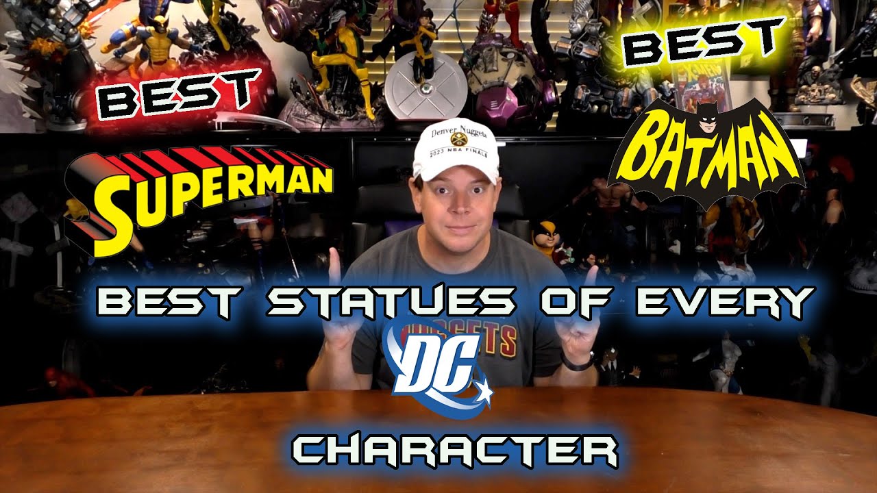 BEST STATUES OF EACH DC CHARACTER!