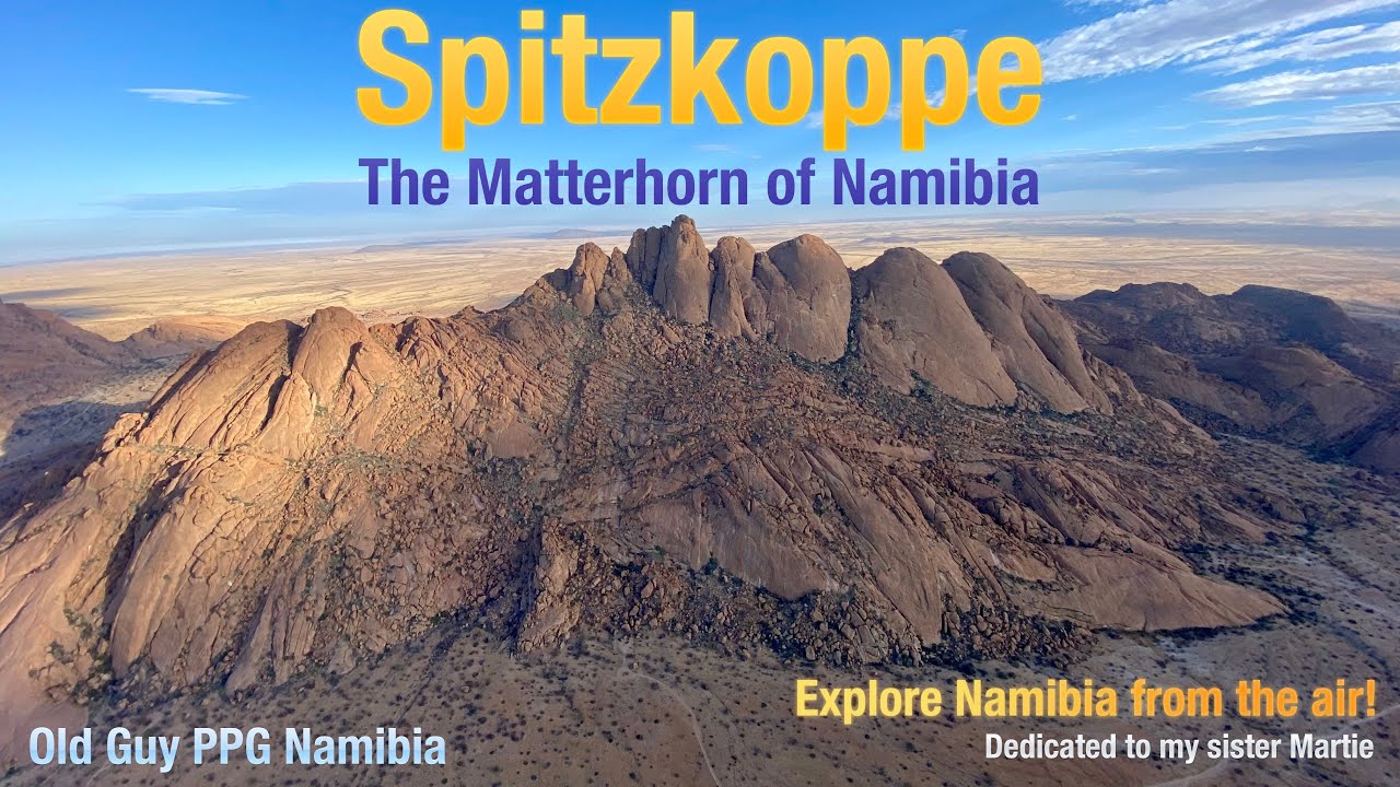 Explore Namibia from the air! - Paramotoring the Spitzkoppe - The Matterhorn of Namibia