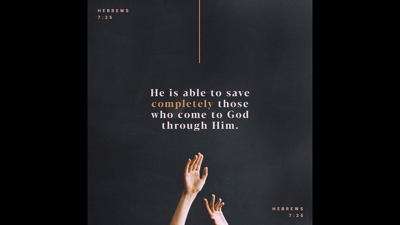 Hebrews 7 25