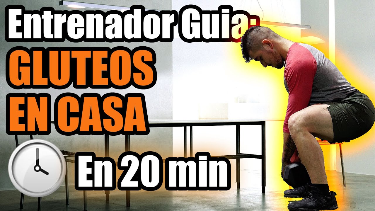 RUTINA GUIADA DE GLUTEOS EN CASA [EFECTIVA EN 20 MINUTOS]