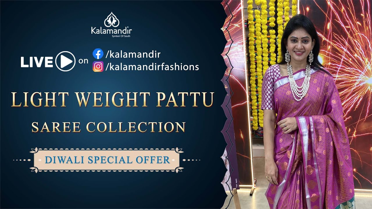 Light Weight Pattu Sarees - Diwali Special Offer | Kalamandir Sarees LIVE