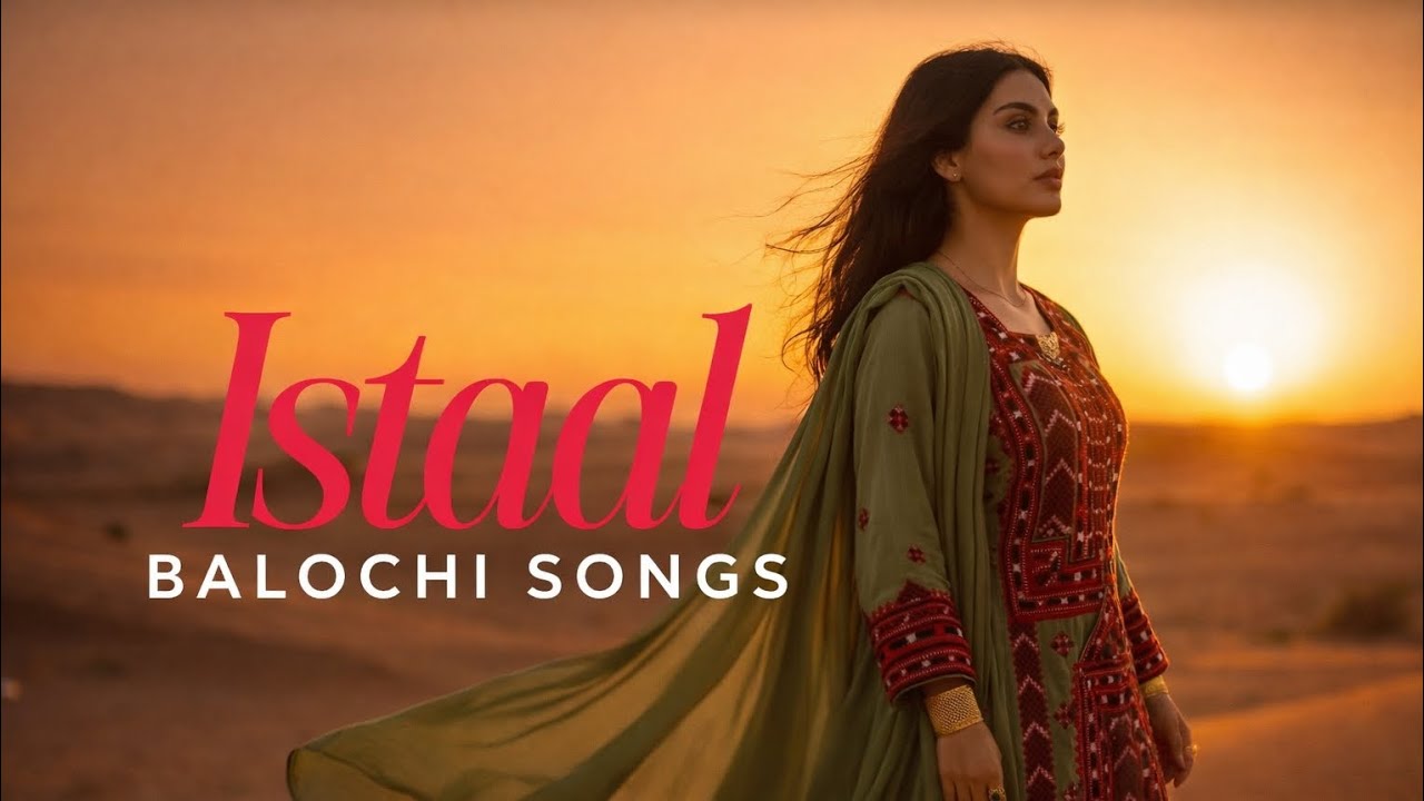 Istaal (Balochi Song) | Hawa Balooshi | Official Video