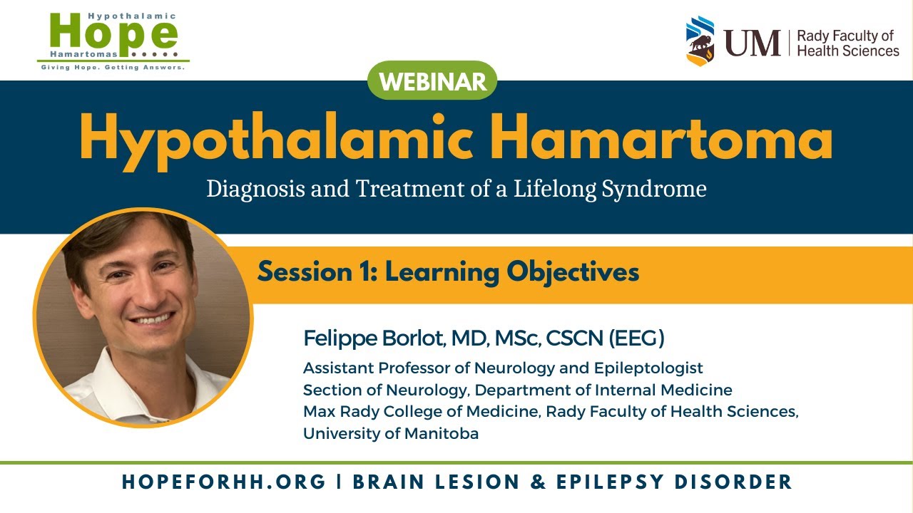 Learning Objectives - Hypothalamic Hamartoma - Diagnosis and Treatment of a Lifelong Syndrome