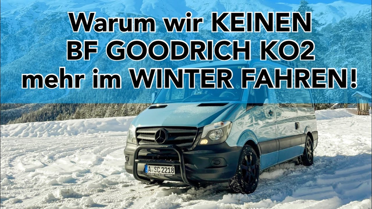 BF GOODRICH KO2 im WINTER und warum wir diesen NICHT mehr FAHREN sondern Winterreifen gekauft haben.