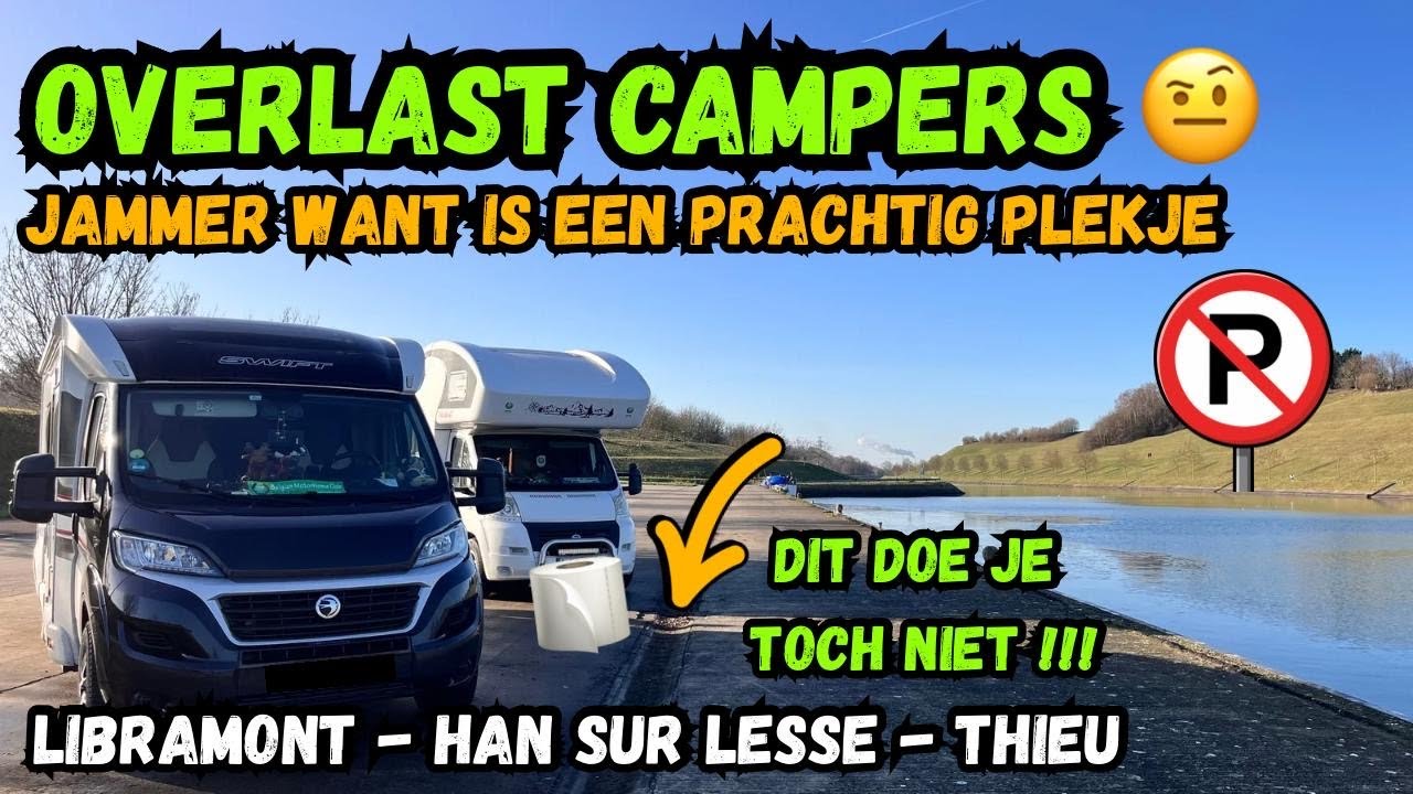 Overlast campers. Dit doe je toch niet! #vlog80