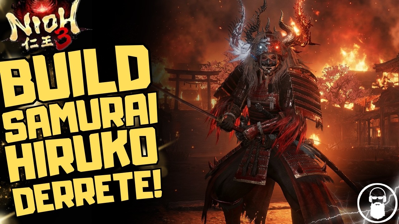 NIOH 3: Build Samurai INSANA na NG+ 🔥 DERRETE o Hiruko na Jornada do Xogum!