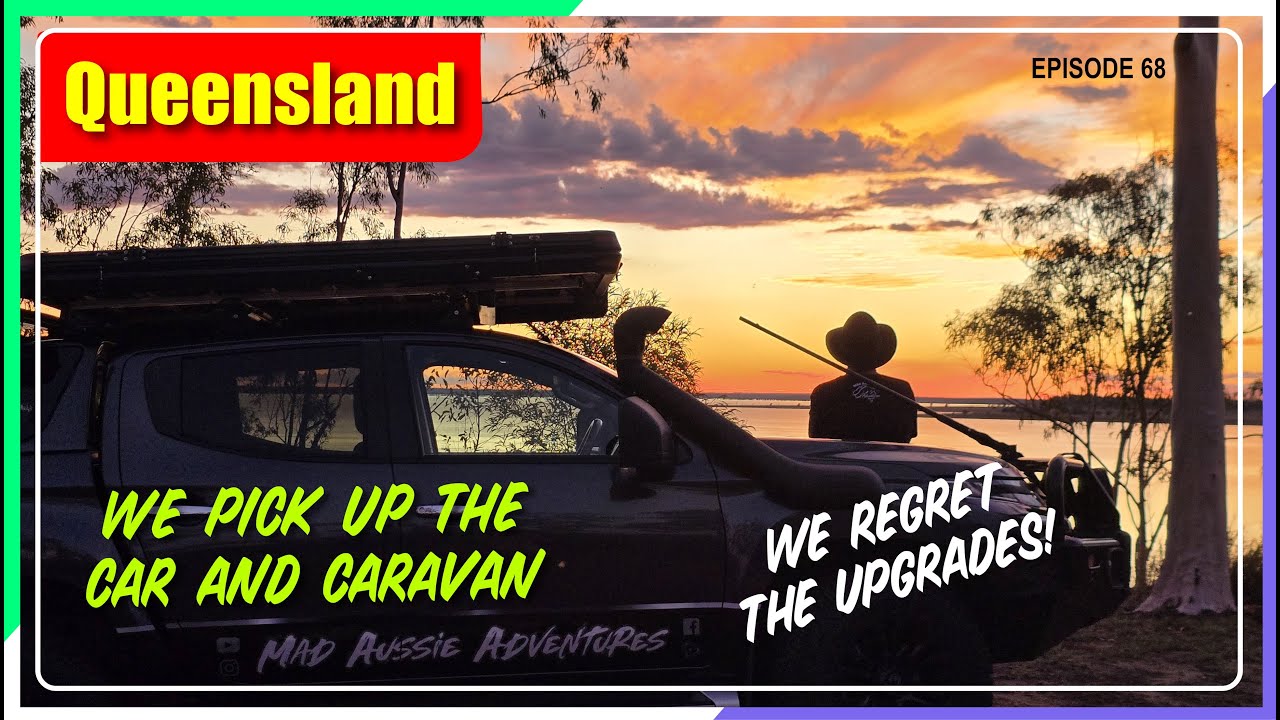 Towing a Caravan | Vehicle mods we regret | Yeppoon | Road Trip | Ep 68
