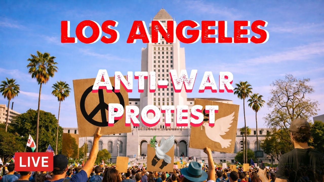LIVE LOS ANGELES • DTLA Anti-War Protest Walk Cam