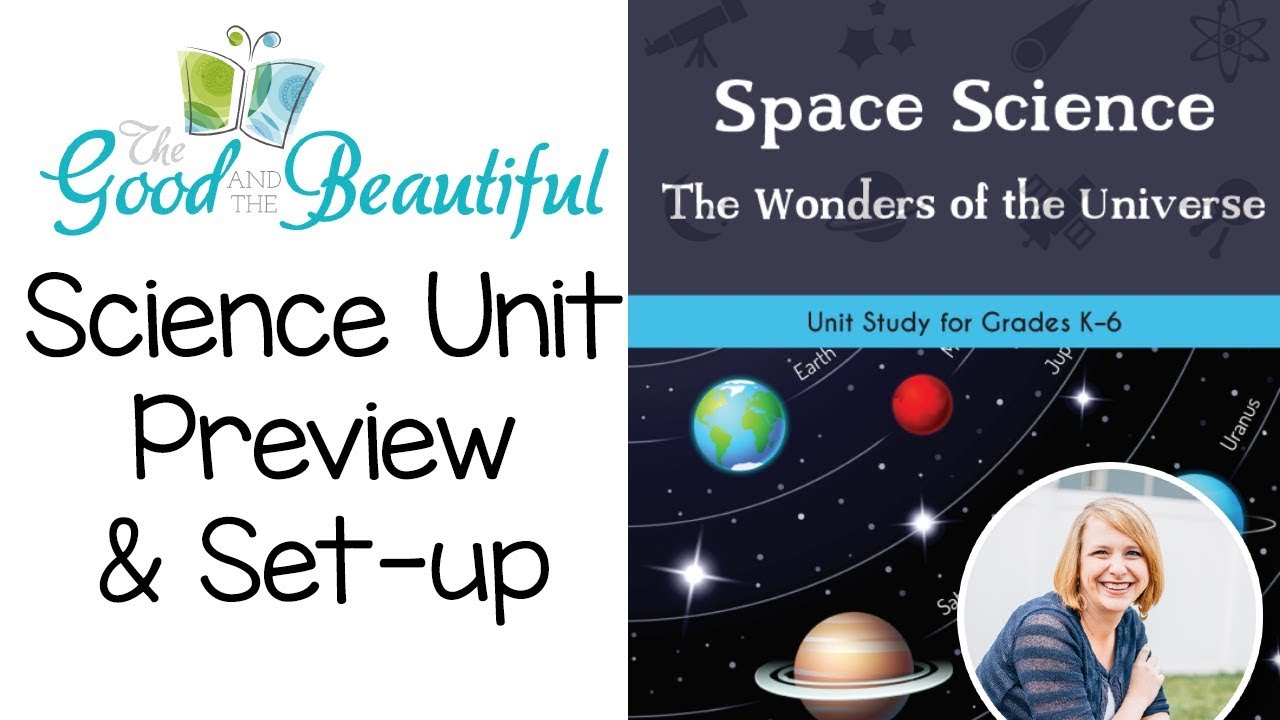 Space Science Unit & Student Journal || The Good & the Beautiful