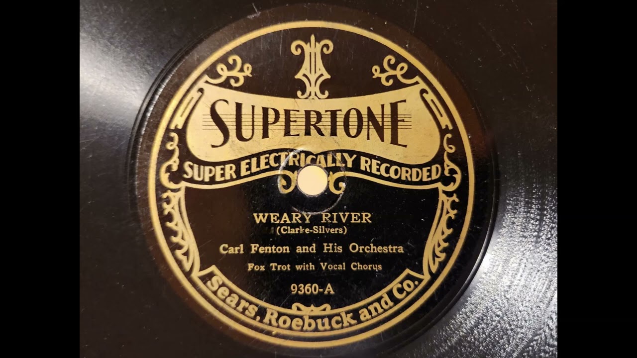 WEARY RIVER - CARL FENTON'S ORCHESTRA -vocal by VERNON DALHART   1920s Dime Store Dance Music Serie!