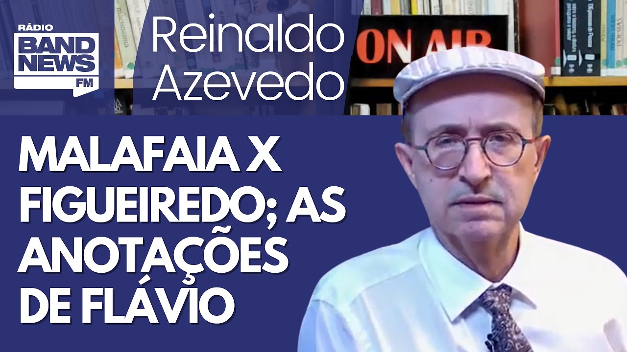 Reinaldo – Malafaia e Figueiredo em confronto; Flávio tenta pacificar aliados; anotações complicam