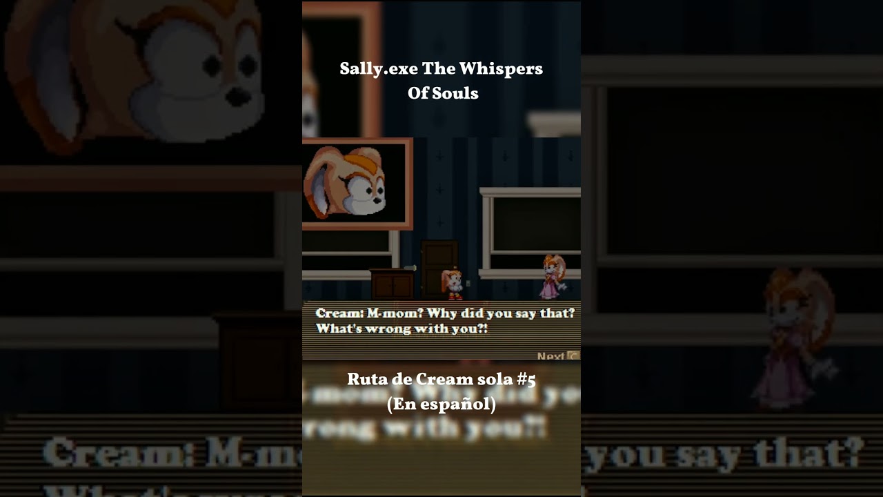 Sally.exe: The Whisper Of Soul (Ruta de Cream parte 5) 