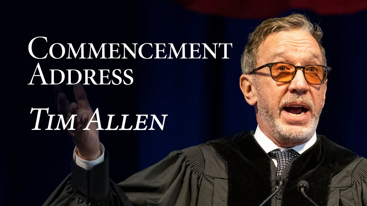 Tim Allen | 2021 Commencement Address