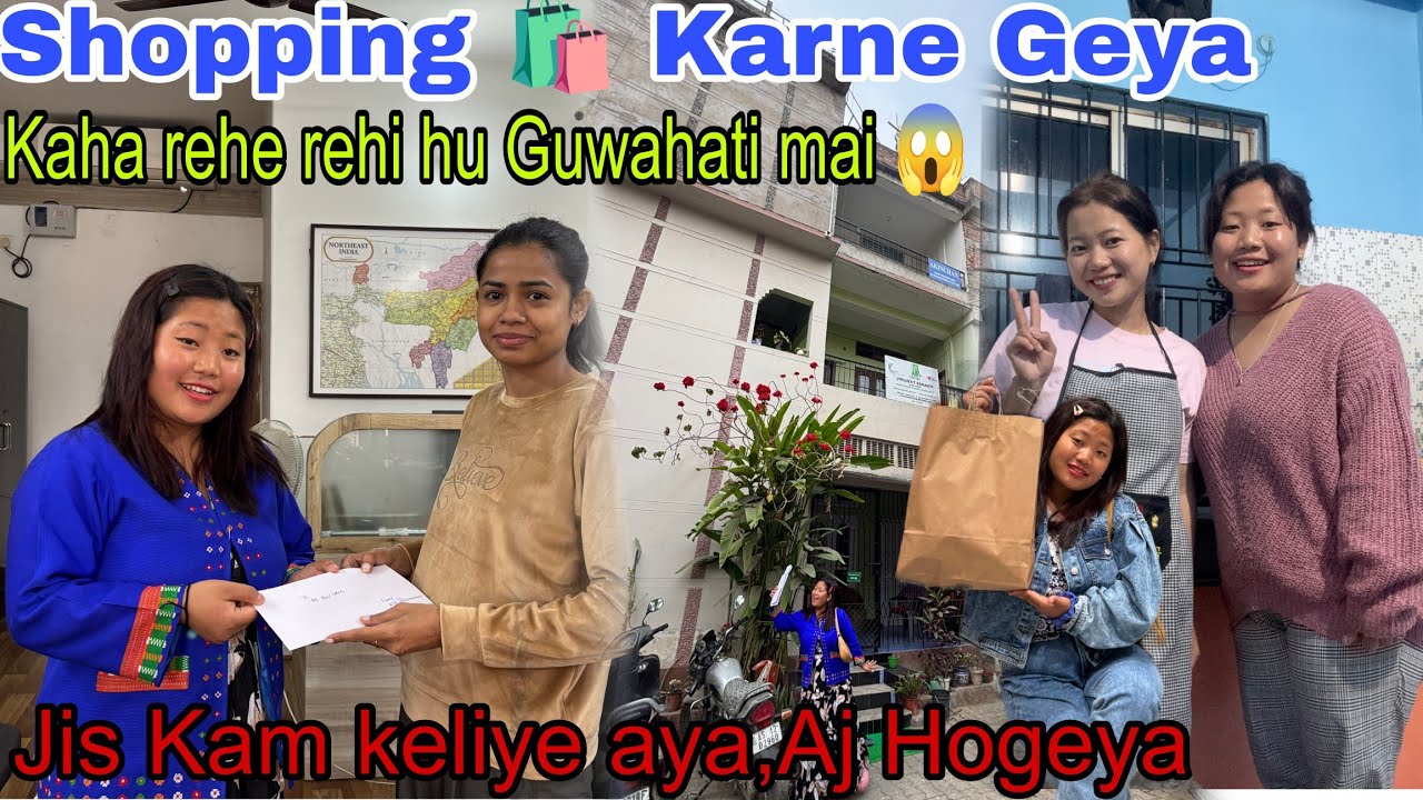 The Shit Auto Rikshaw in Guwahati 🤮 | Aj Certificate mil geyi | Shopping 🛍️ Kerne Geyi | Staying ?