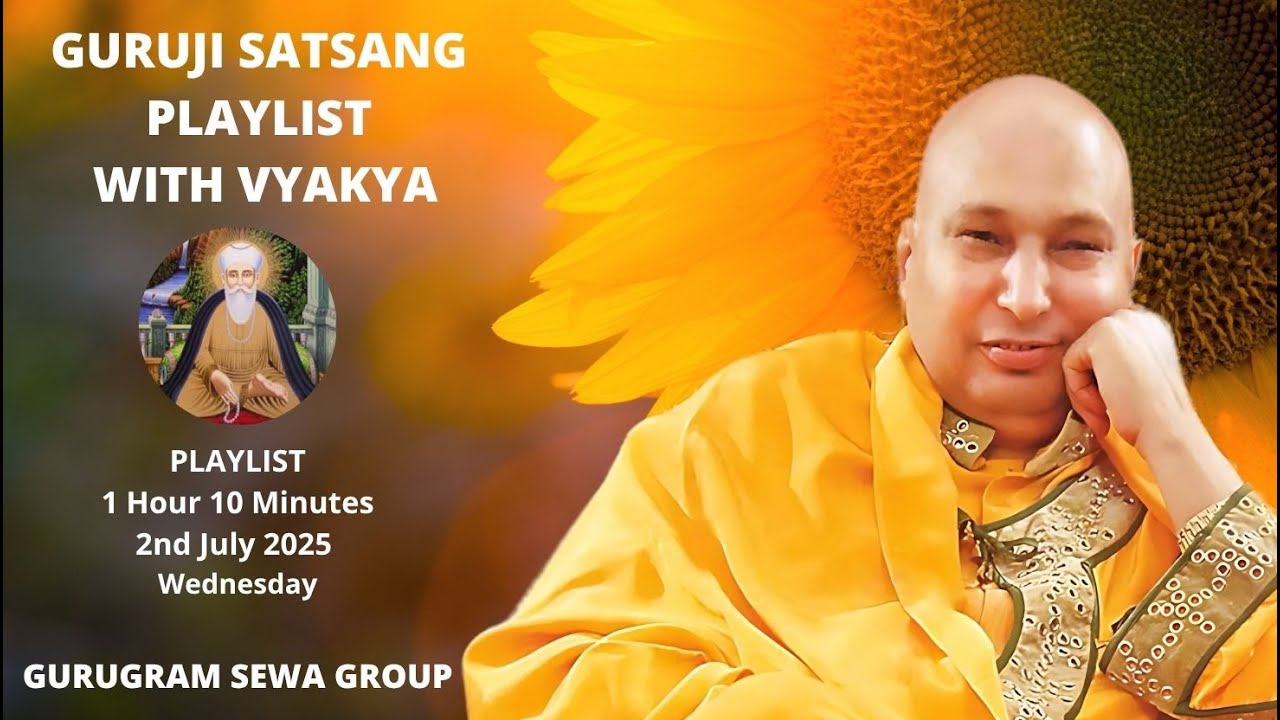 GURUGRAM SEWA GROUP - PLAYLIST WITH VYKHYA - 2ND JULY 2025