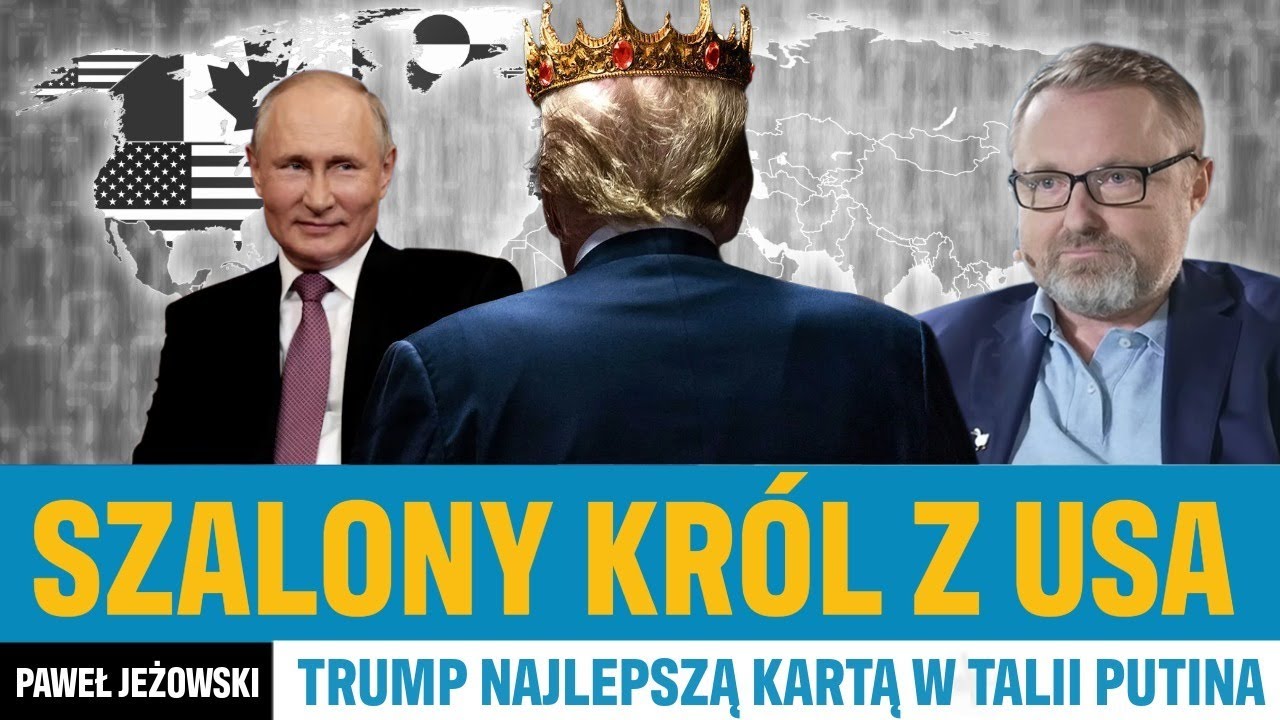 Paweł Jeżowski - Dziki zachód - Trump, szalony król USA, czyj interes reprezentuje ?