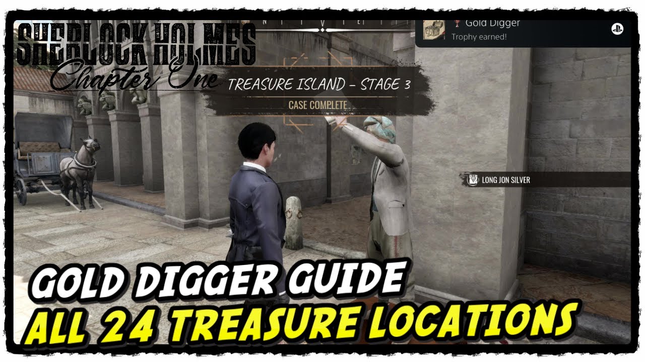All Treasure Locations in Sherlock Holmes Chapter One Gold Digger Trophy / Achievement