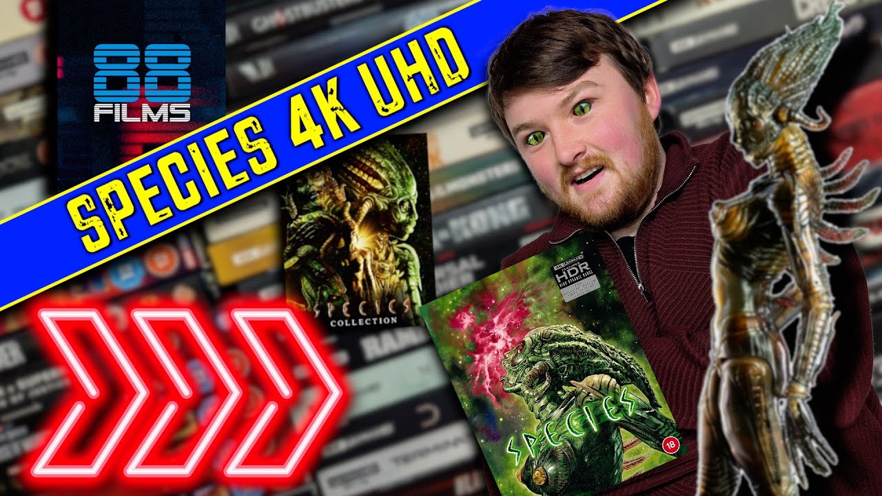 My Thoughts on SPECIES 4K UHD Deluxe Collector's Edition from 88 Films - Is 4K Always BETTER?