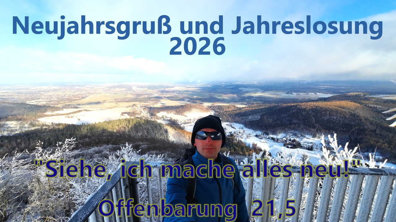 Neujahrsgru&szlig; und Jahreslosung 2026: Winterbesteigung der Lausche (793 m NHN) #jesuschristus