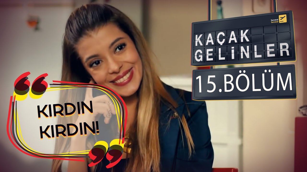 Kaçak Gelinler 15.Bölüm - Şebnem Gürsoy’un Kazım Amcayla İmtihanı!