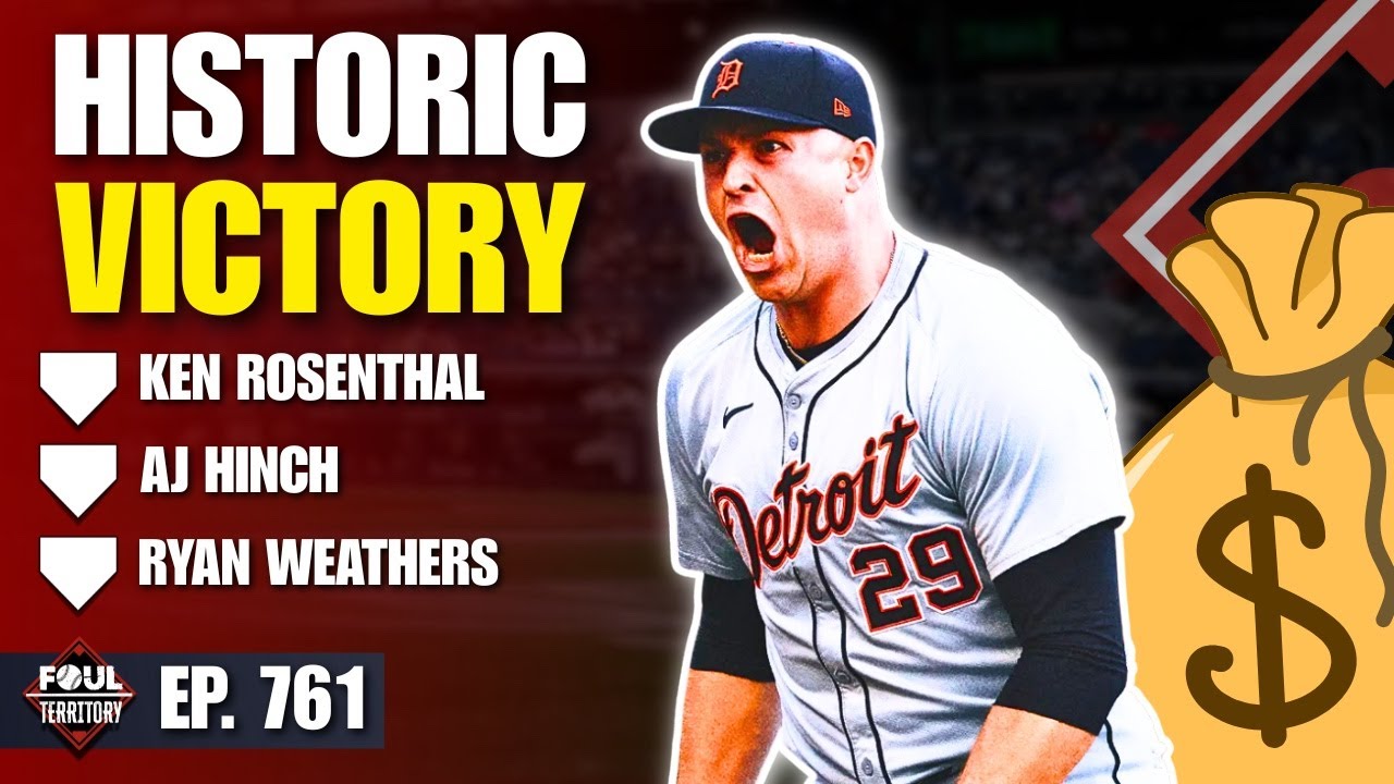 Skubal’s Historic Arb Win | Ken Rosenthal, A.J. Hinch & Ryan Weathers join | Foul Territory