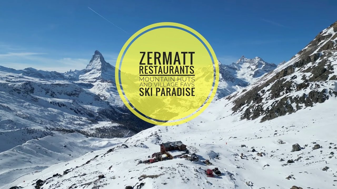 Zermatt's best mountain and village restaurants | Fondue, Rosti, Toblerone | Ski Paradise