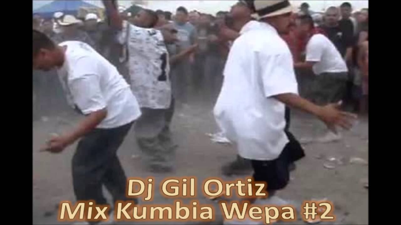 Mix Cumbias Editadas Dos pacitos #2  Wepa - Dj Gil Ortiz, wepa wepa
