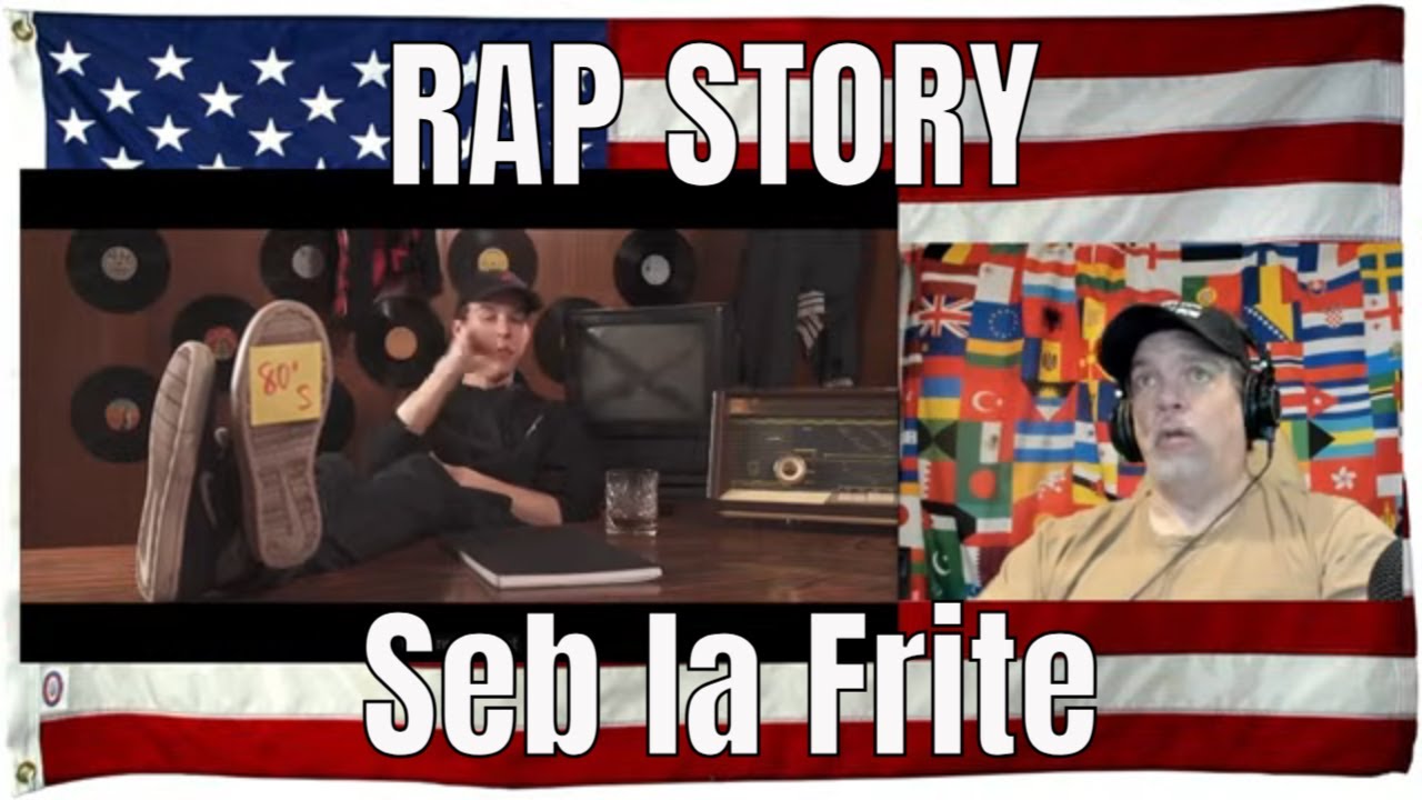 RAP STORY - Seb la Frite - REACTION