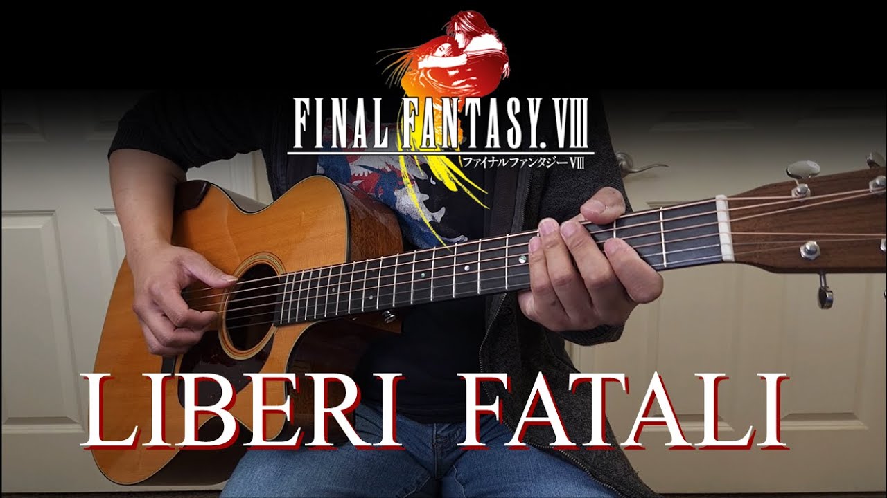 Liberi Fatali - Final Fantasy VIII Intro | Fingerstyle Guitar