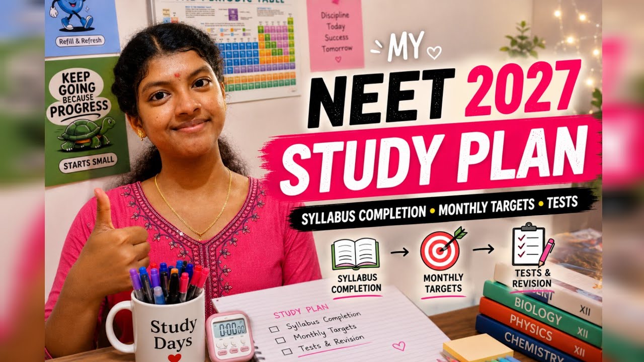 ✨️ My NEET 2027 Study Plan 📚 | Syllabus Completion, Monthly Targets & Test Strategy