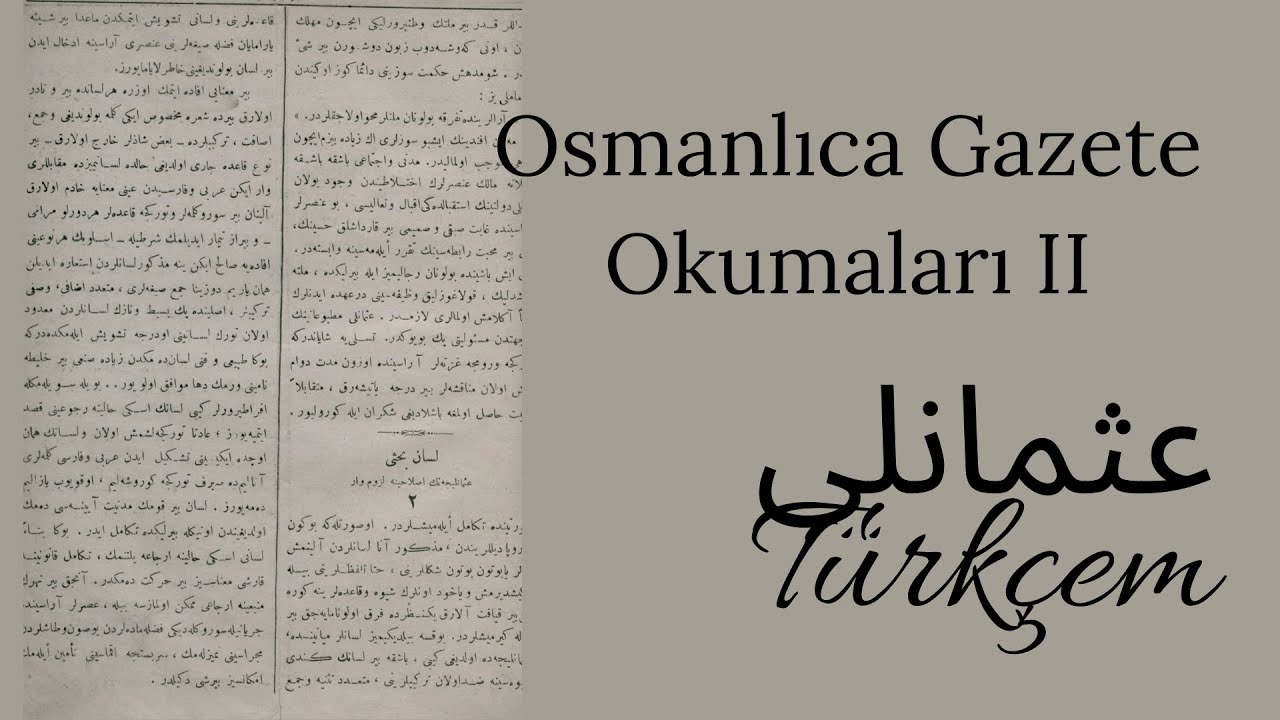 Osmanlıca Gazete Okuyoruz #2 