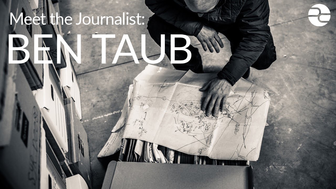 Meet the Journalist: Ben Taub