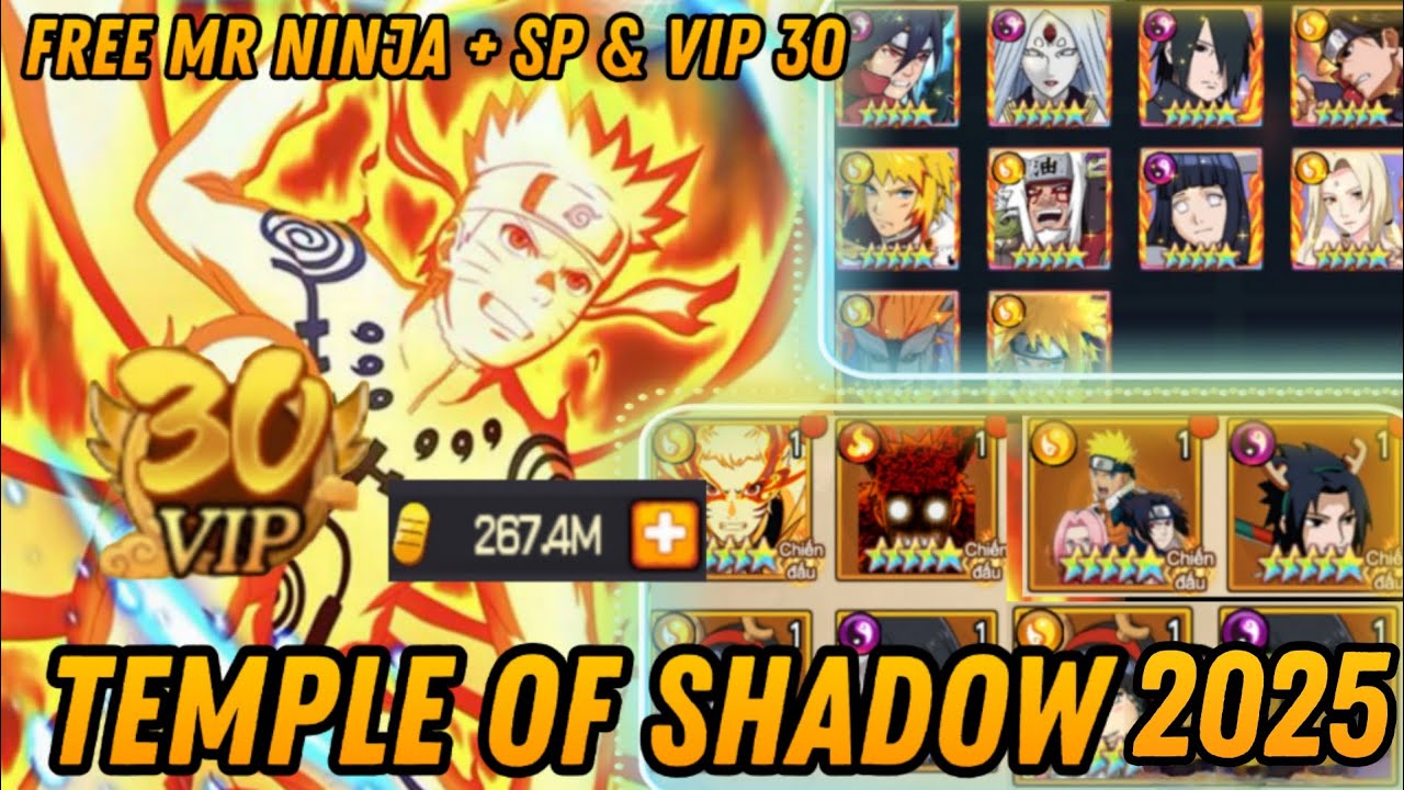 Temple OF Shadow 2025 - Free MR Ninja + SP & UR + VIP 30 + 267M Gold + 100K Coin Web & More