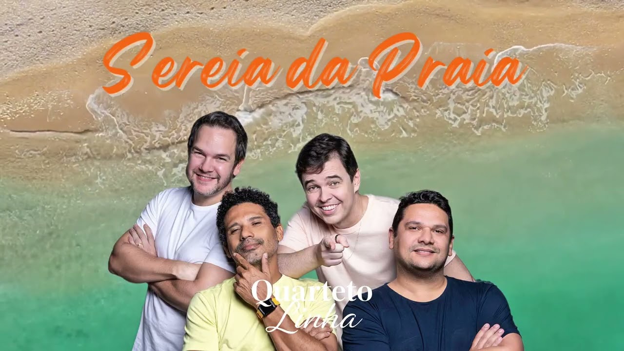 Quarteto Linha - Sereia da Praia - Lan&ccedil;amento 🌴Ver&atilde;o 2026☀️