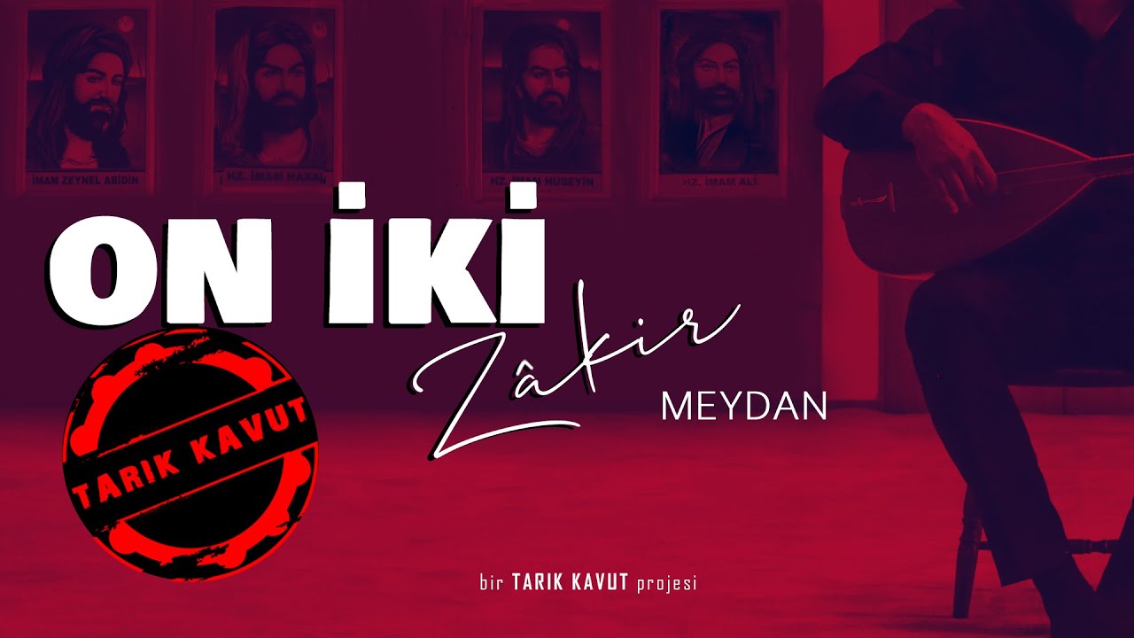 Rıza Kılıç - Hak Seni Kullara Yardımcı Kıldı I ON İKİ ZAKİR - Meydan © 2022 Tarık Kavut Medya