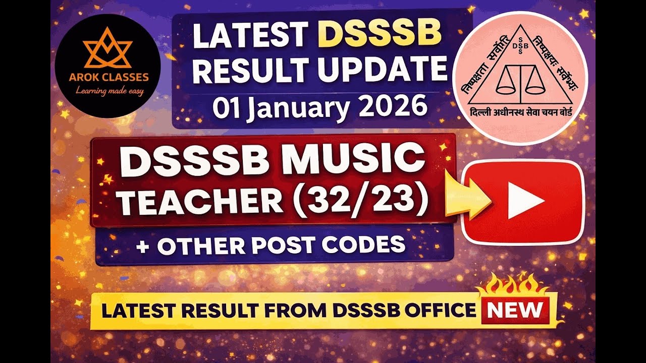 Part -1 DSSSB Music Teacher (32/23) Latest Result Update from DSSSB Office | Arok Classes |