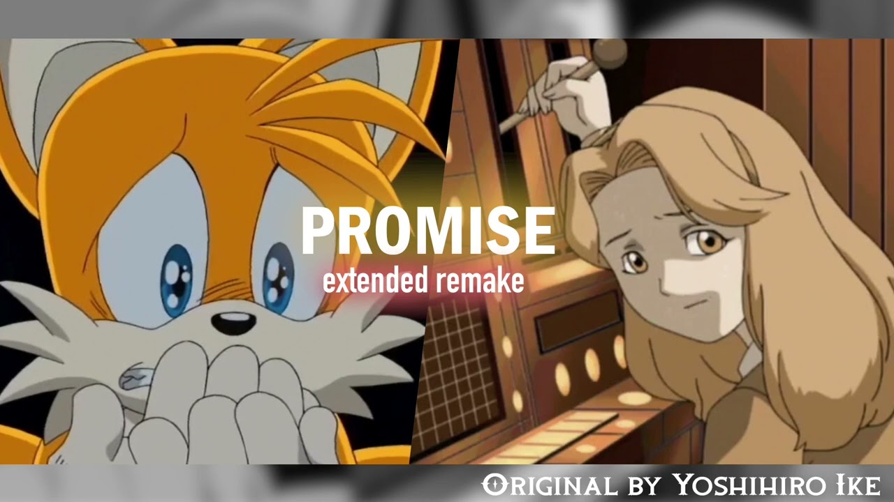 Sonic X Music - Promise (Extended Remake)