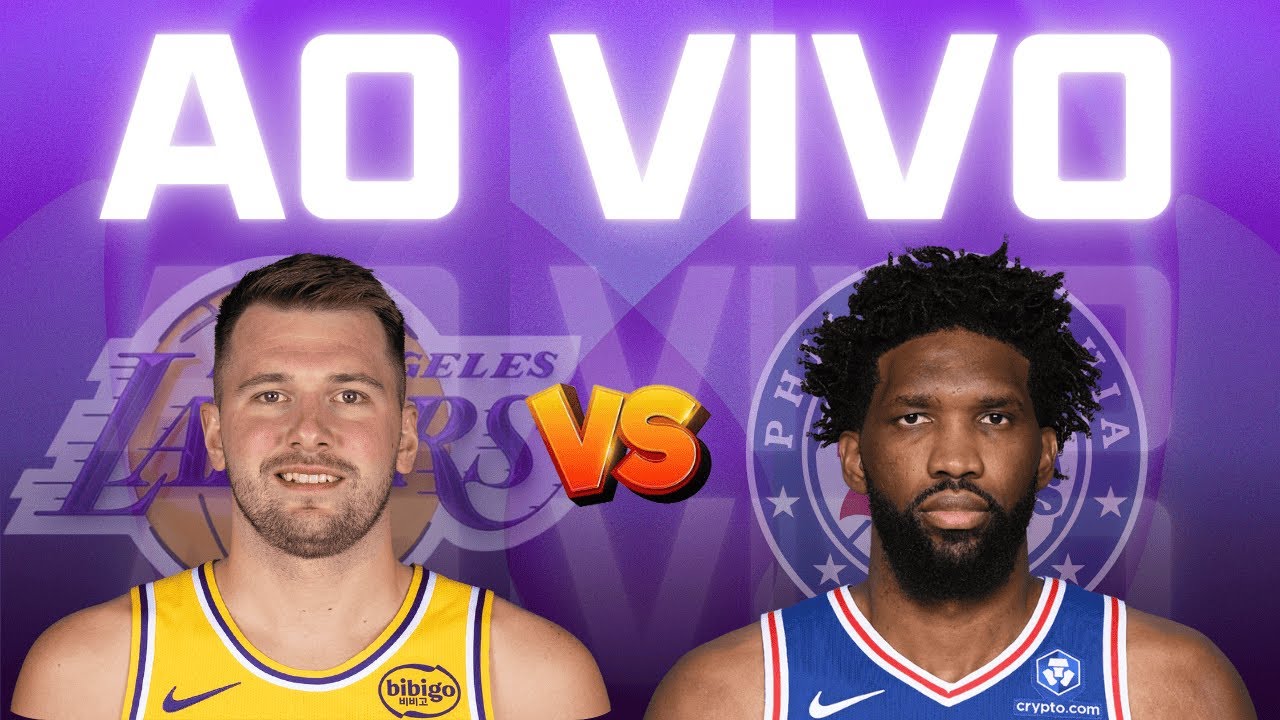 LOS ANGELES LAKERS X PHILADELPHIA 76ers's / AO VIVO / TEMPORADA REGULAR