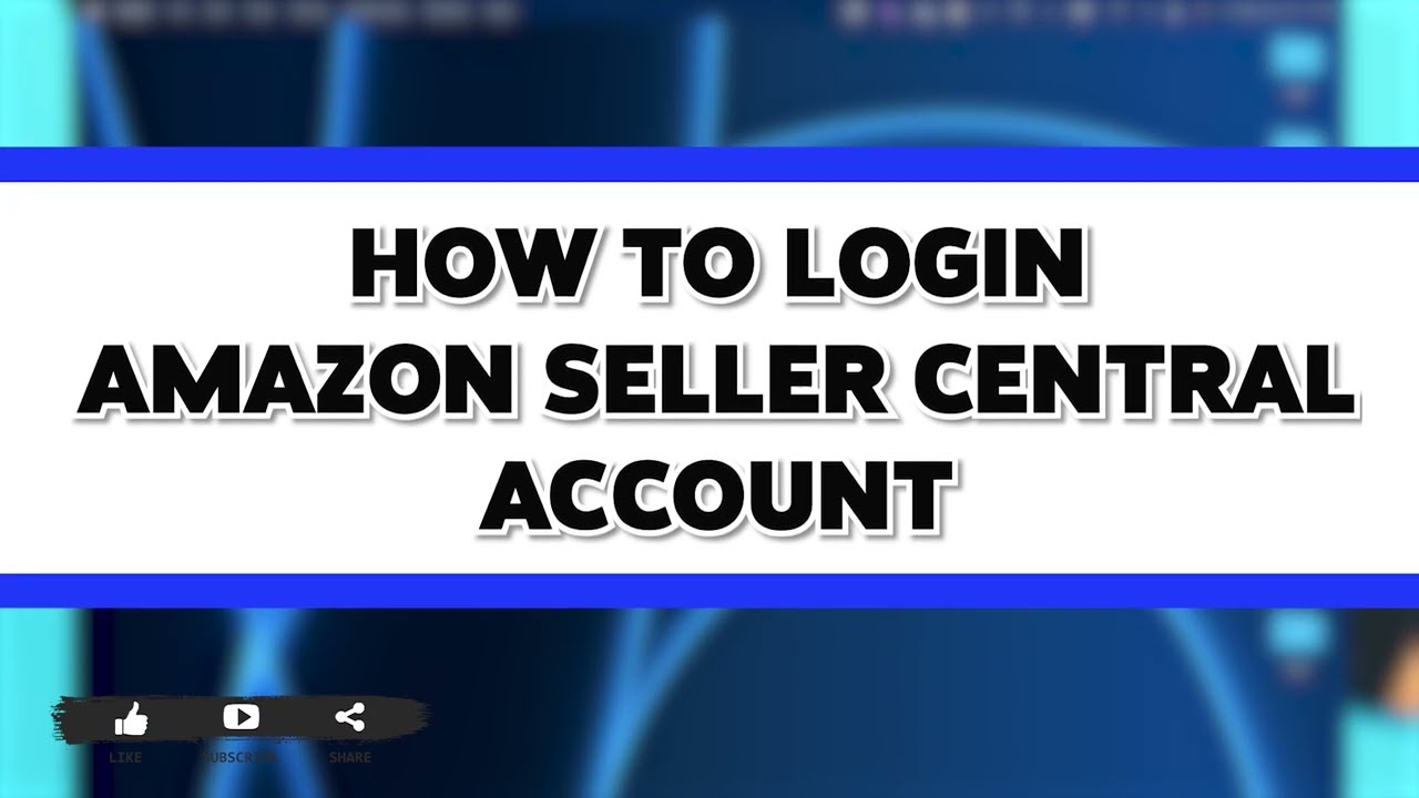 How To Login Amazon Seller Central Account 2024 | Amazon Seller Central Sign In Guide