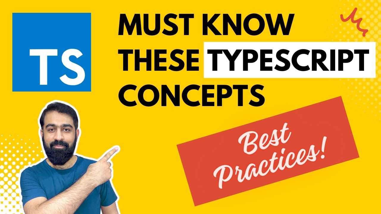 Must know Typescript Concepts in 2024 - Typescript Best Practices - Typescript Tutorial
