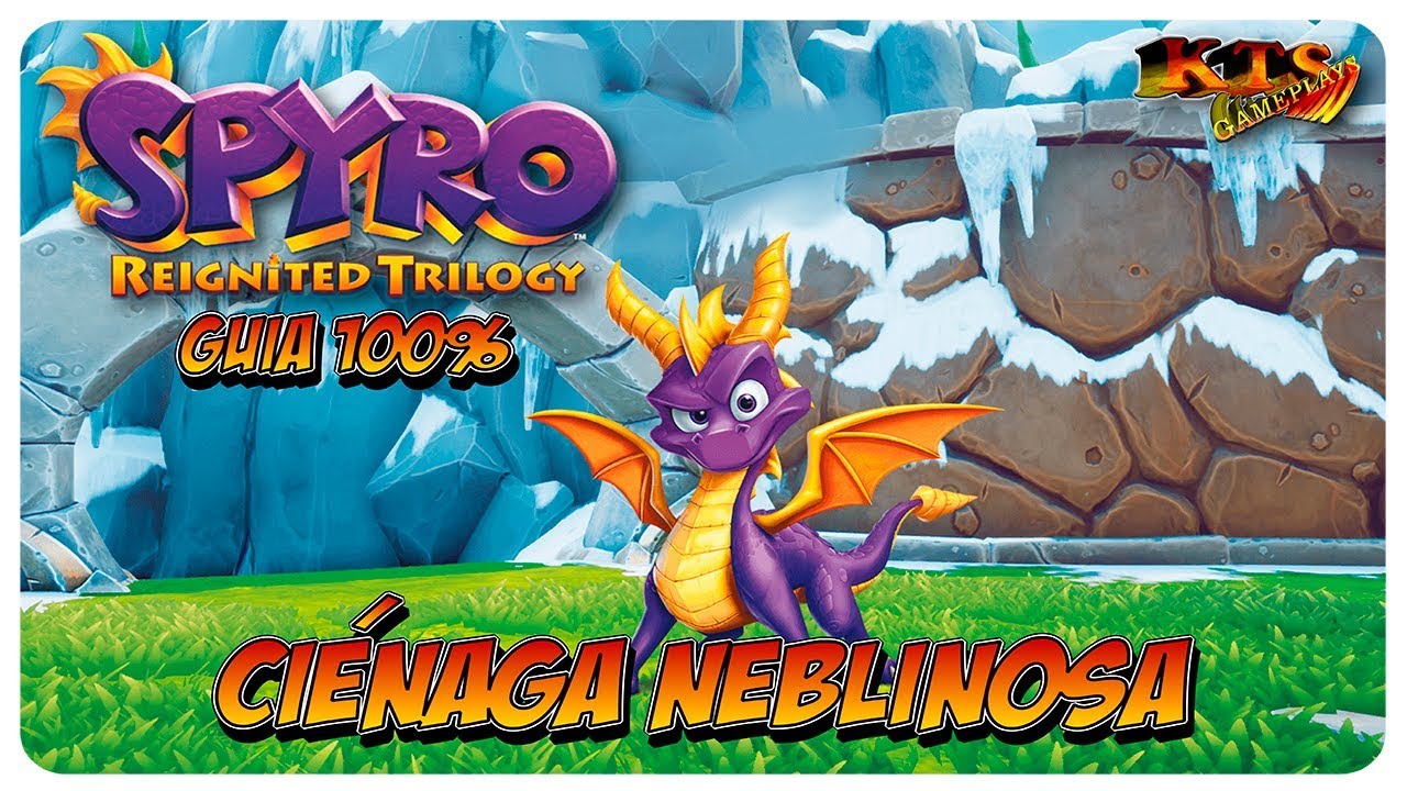 SPYRO THE DRAGON: REIGNITED. | #20: CIÉNAGA NEBLINOSA. [GUÍA 100%]