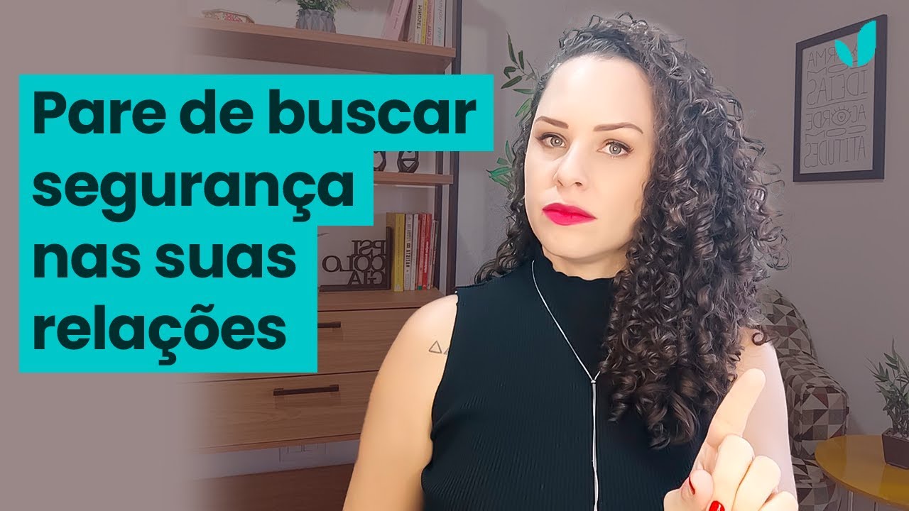 Adultos saudáveis não vivem em busca de segurança | Jhanda Siqueira