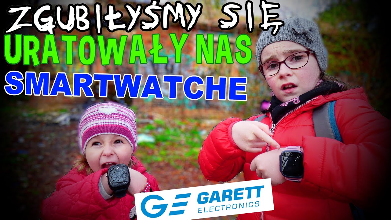 ZGUBIŁYŚMY SIĘ. URATOWAŁY NAS SMARTWATCHE Garett Electronics. Dobry prezent #fikimikiagatkiimoniki