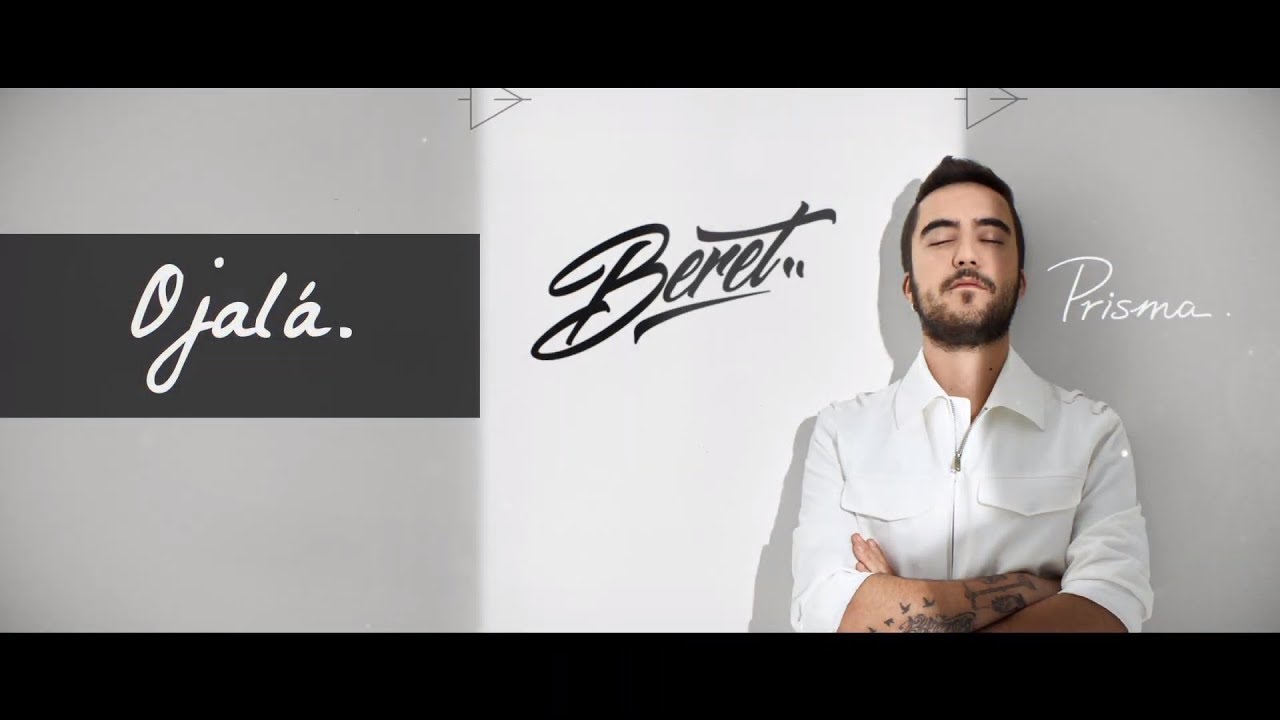 Beret - Ojal&aacute; (Lyric Video)