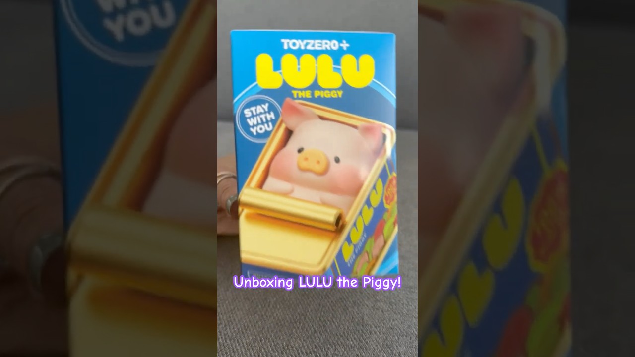 Unbox another LULU THE PIGGY with us