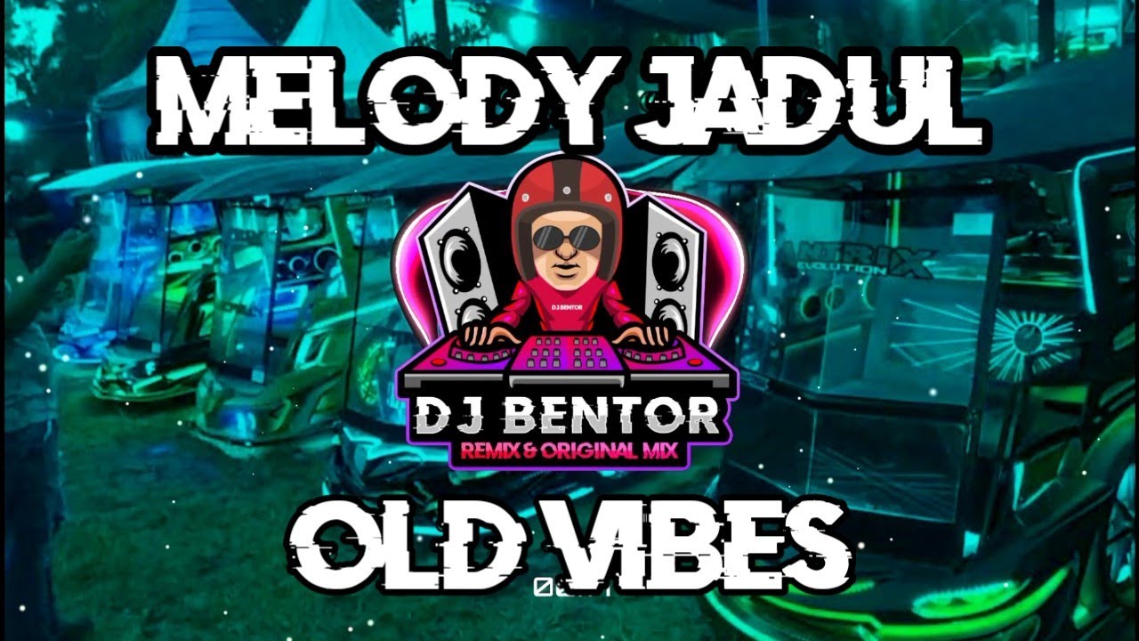 DJ MELODY OLD VIBES VIRAL TIKTOK