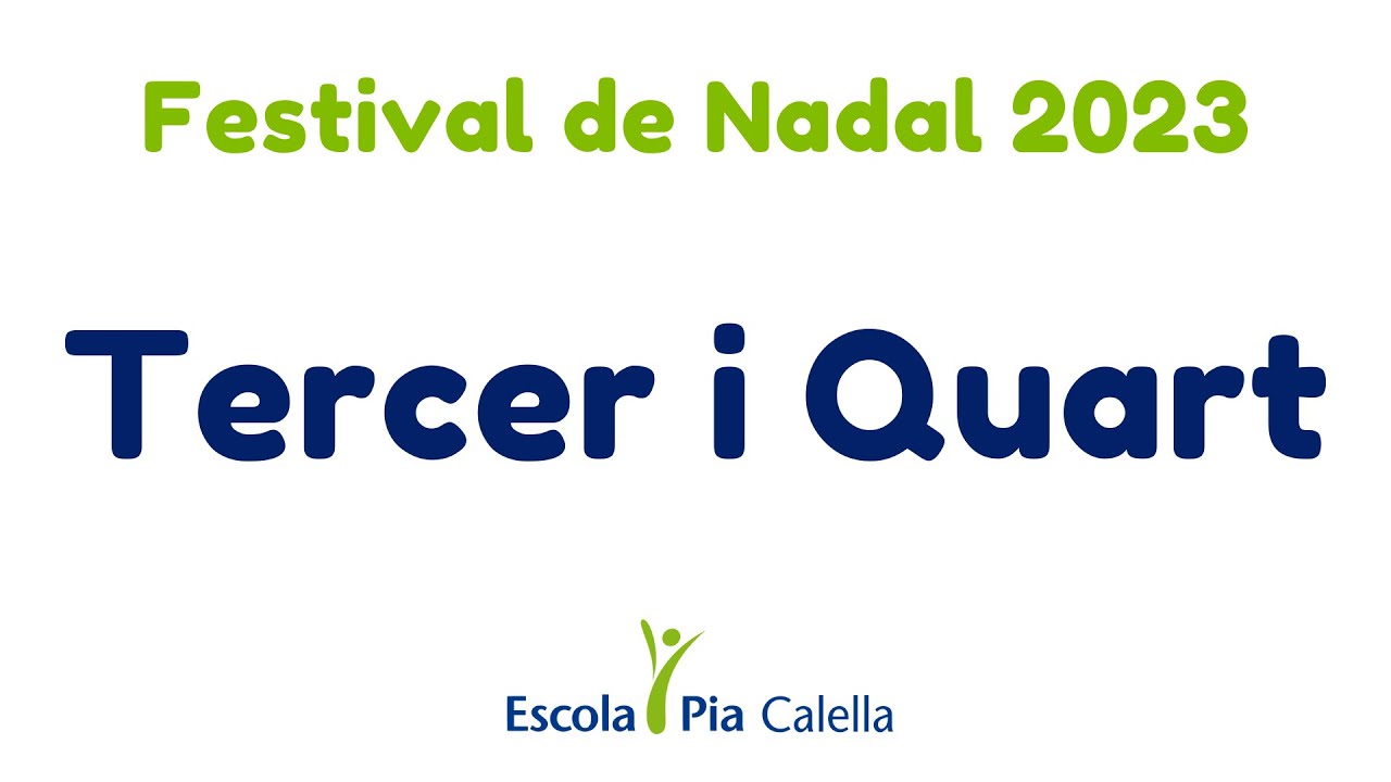 Festival de Nadal 2023 - Tercer i Quart