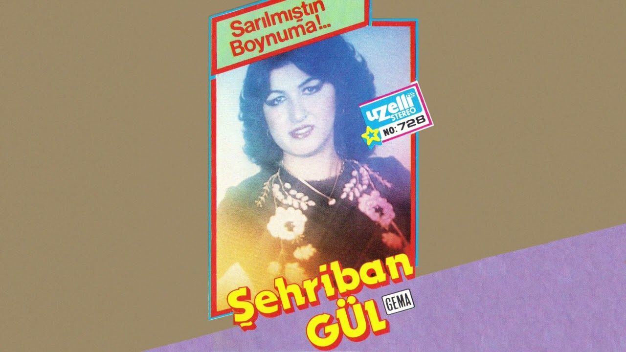 Sarılmıştın Boynuma - Şehriban Gül (Sarılmıştın Boynuma Albümü)