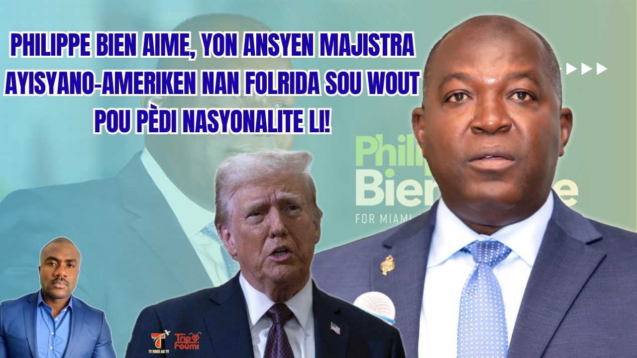 Philippe Bien-Aime, yon ansyen majistra Ayisyano-Ameriken nan Florid sou wout pou pèdi nasyonalite!